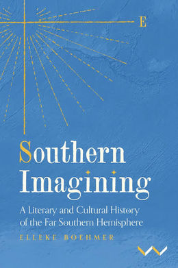 Southern Imagining (2026), by Elleke Boehmer