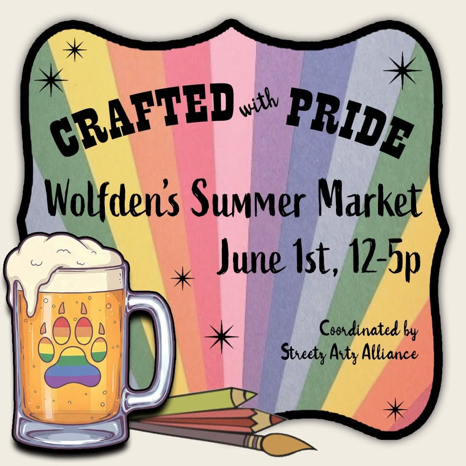 Crafted with Pride - Wolfden's Summer Market