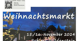 Weihnachtsmarkt Schloss Wildenstein, 15.&16.11.24