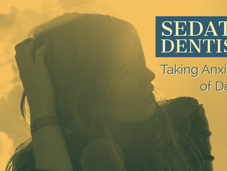 Sedation Dentistry.