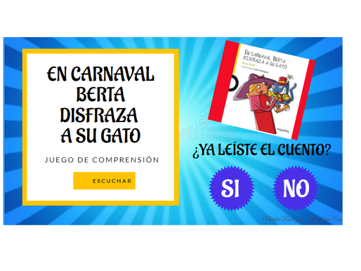 COMPRENSIÓN: "EN CARNAVAL BERTA DISFRAZA A SU GATO"