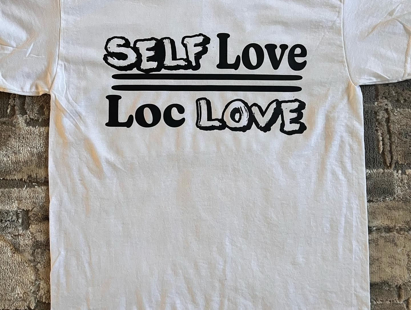 Self Love=Loc Love