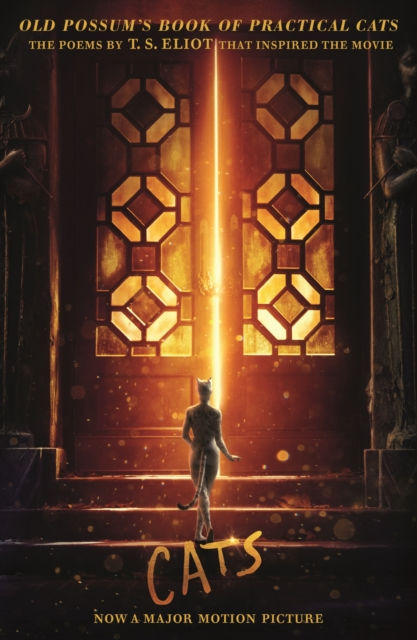 Old Possum's Book of Practical CATS : Cats Movie Tie-in by T.S. Eliot