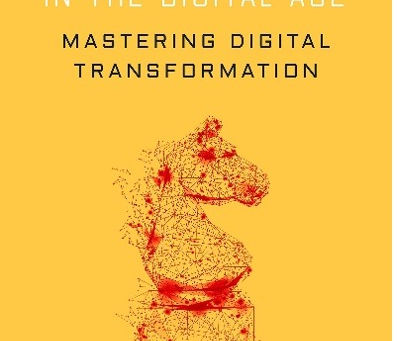 Strategy in the Digital Age: Mastering Digital Transformation by Michael Lenox – A Review