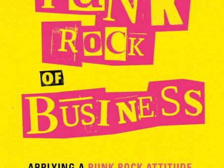 The Punk Rock of Business (Review by Paul W. Smith)