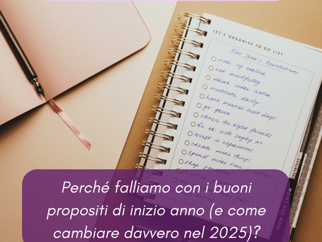 Perché falliamo con i buoni propositi di inizio anno (e come cambiare davvero nel 2025)?