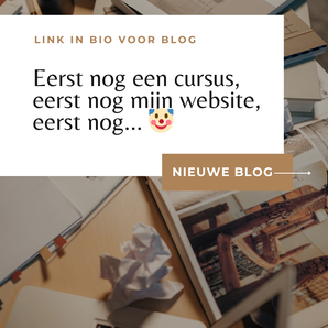 Eerst nog een cursus, eerst nog mijn website, eerst nog… 🤡