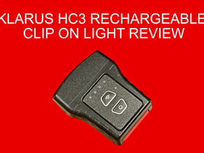 How to Beat the Dark – Klarus HC3 Clip Light Review