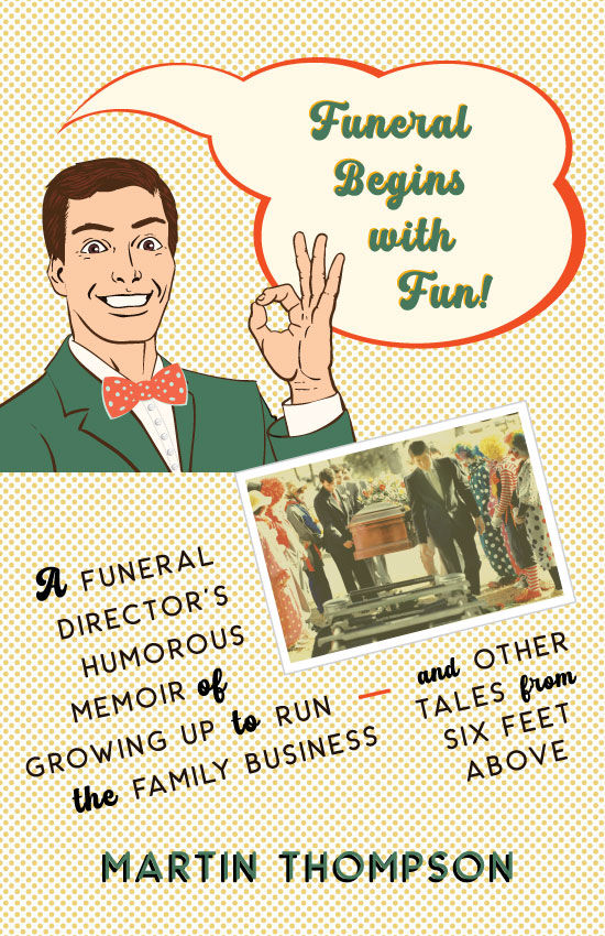 Funeral Begins with Fun!