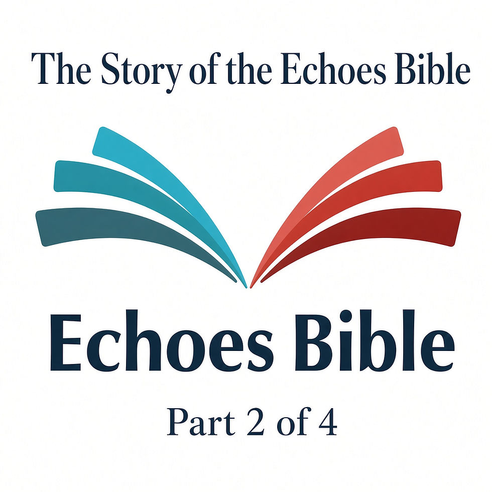 The Echoes Bible Story Part 2: The Challenge