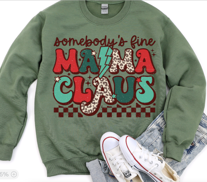 Somebody's Mama Claus (DTF Transfer)