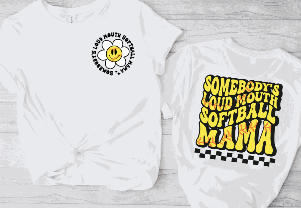 Somebodys loud Softball Mama (DTF Transfer)