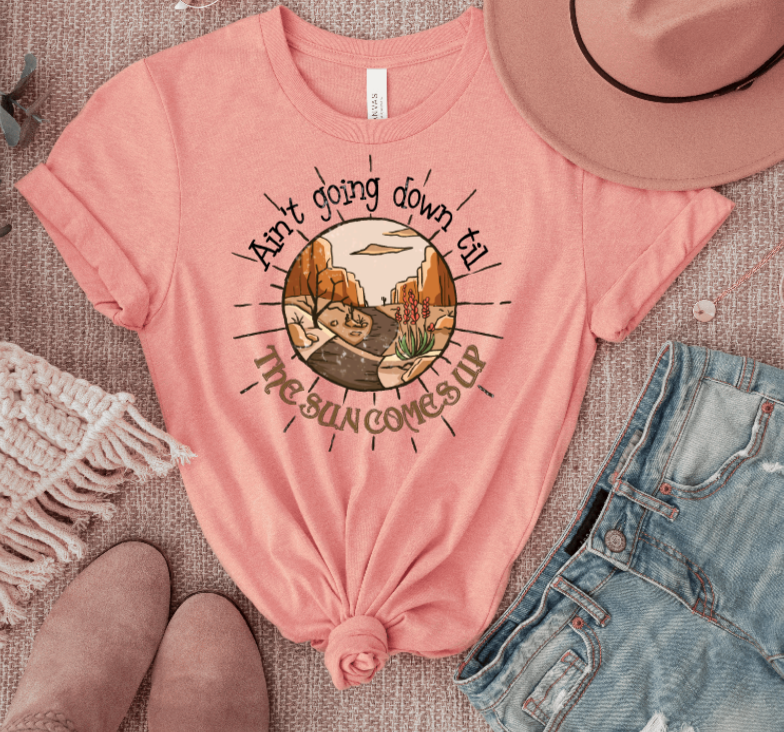 Ain't going down (DTF Transfer)