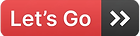 Lets go button.png
