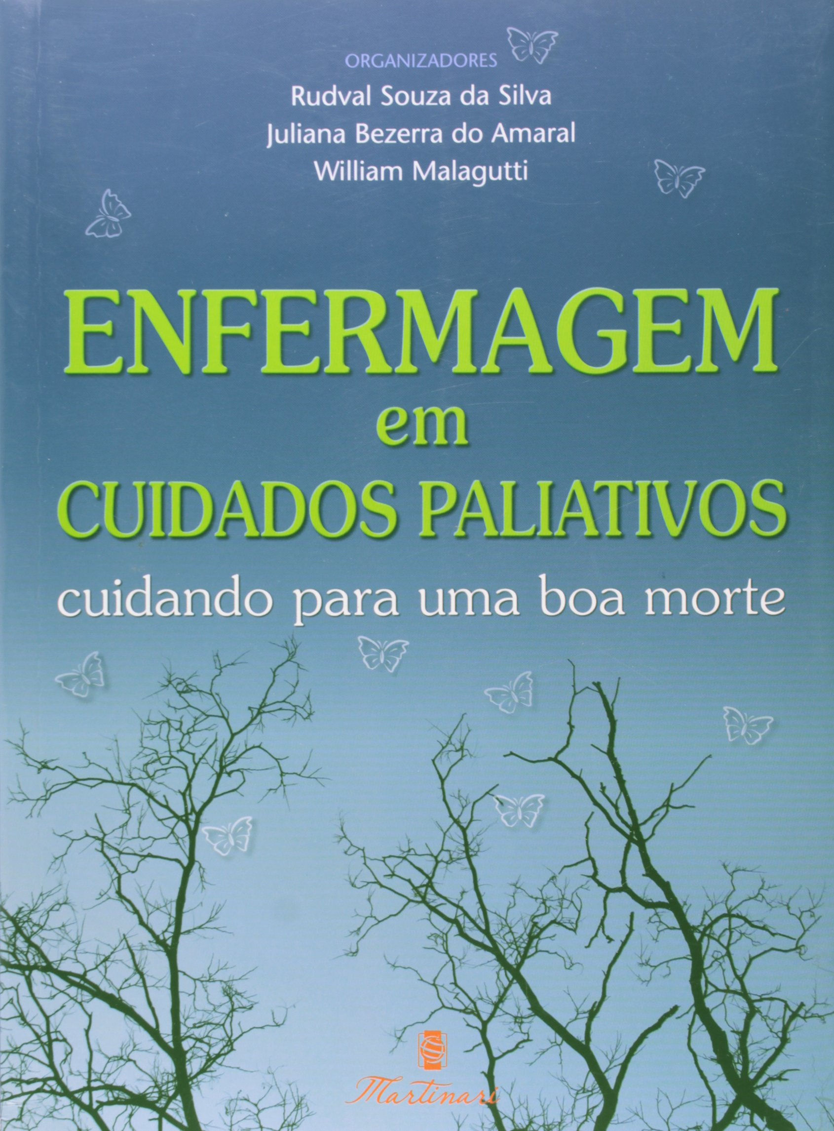 Enfermagem Em Cuidados Paliativos. Cuidando Para Uma Boa Morte