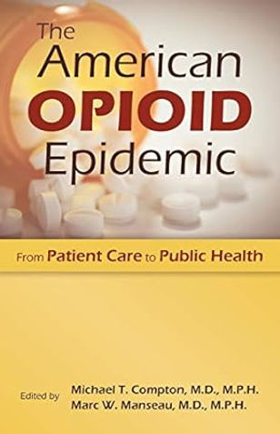 The American Opioid Epidemic book cover