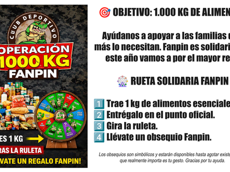 FANPIN X EDICIÓN – OPERACIÓN 1000 KG