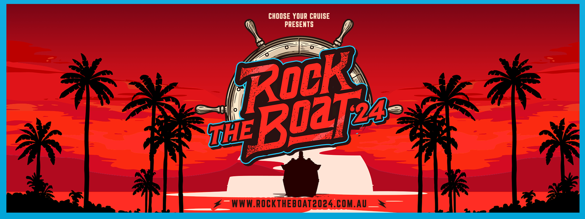 Rock The Boat 2024 – Choose Your Cruise