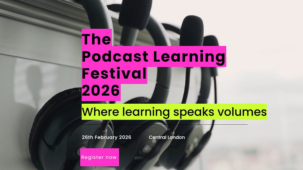 The Podcast Learning Festival 2026