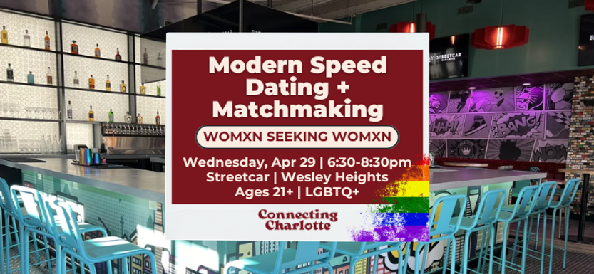 LGBTQ+ Modern Speed Dating + Matchmaking