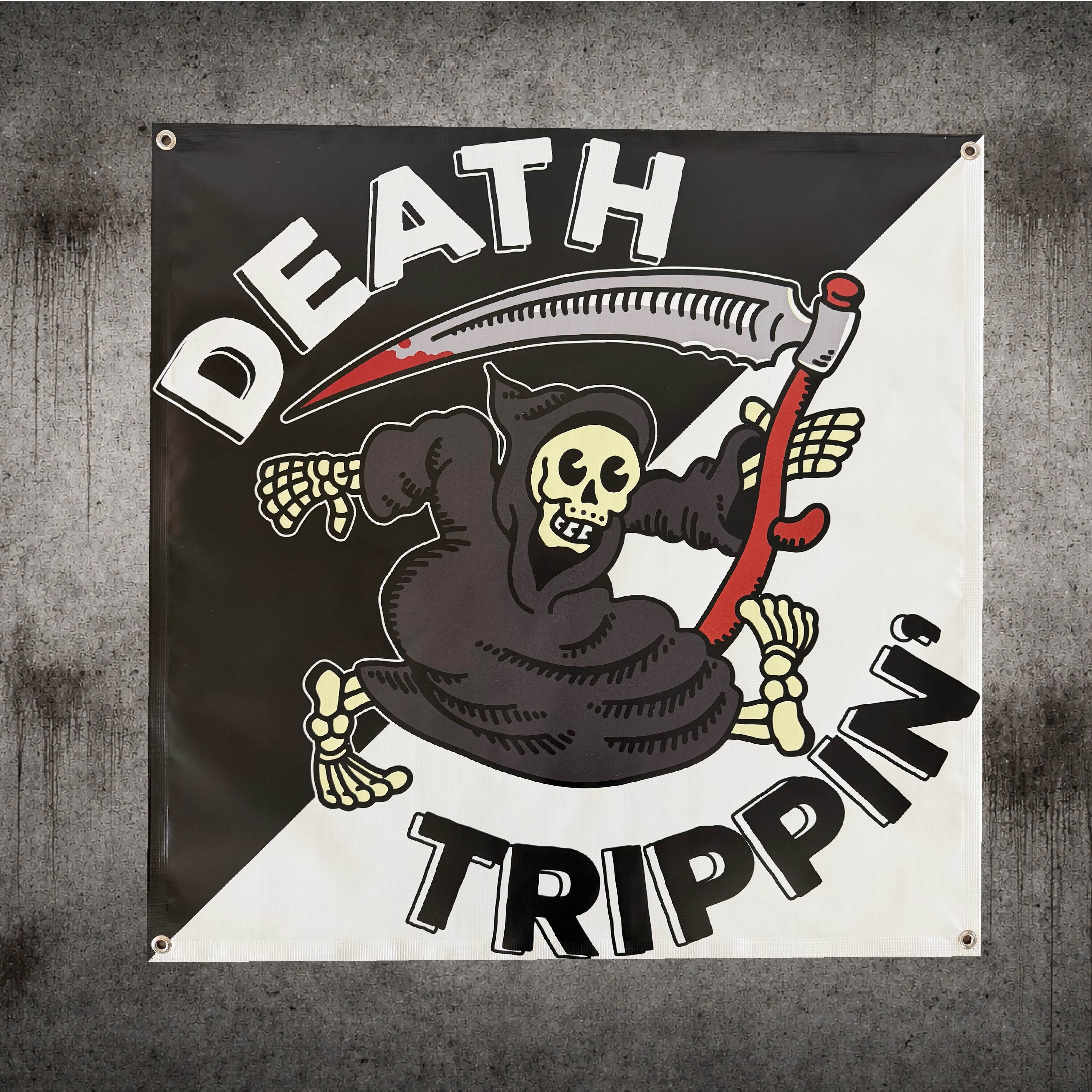 Death Trippin' Grimey Banner