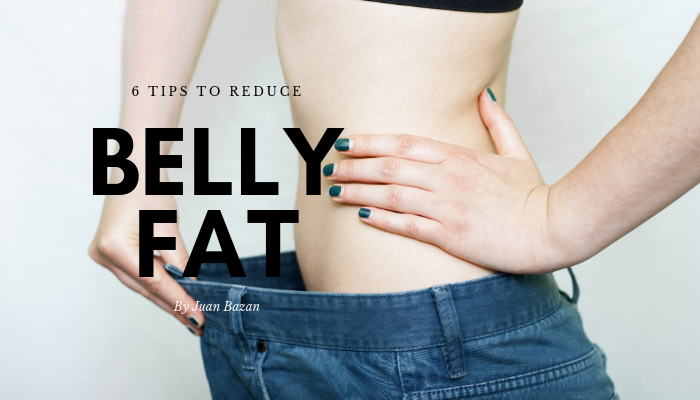 6 Tips To Reduce Belly Fat