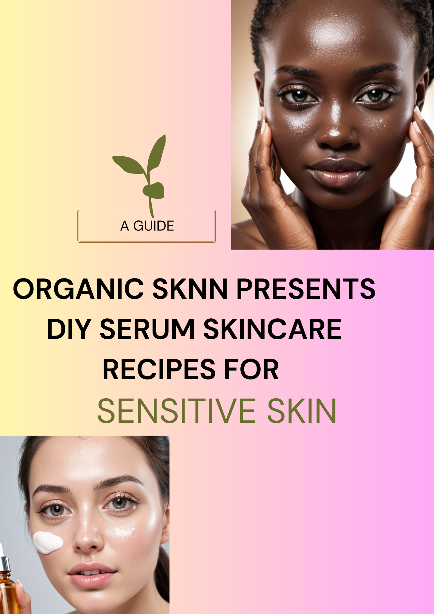 Serum Skincare Recipes for Sensitive Skin