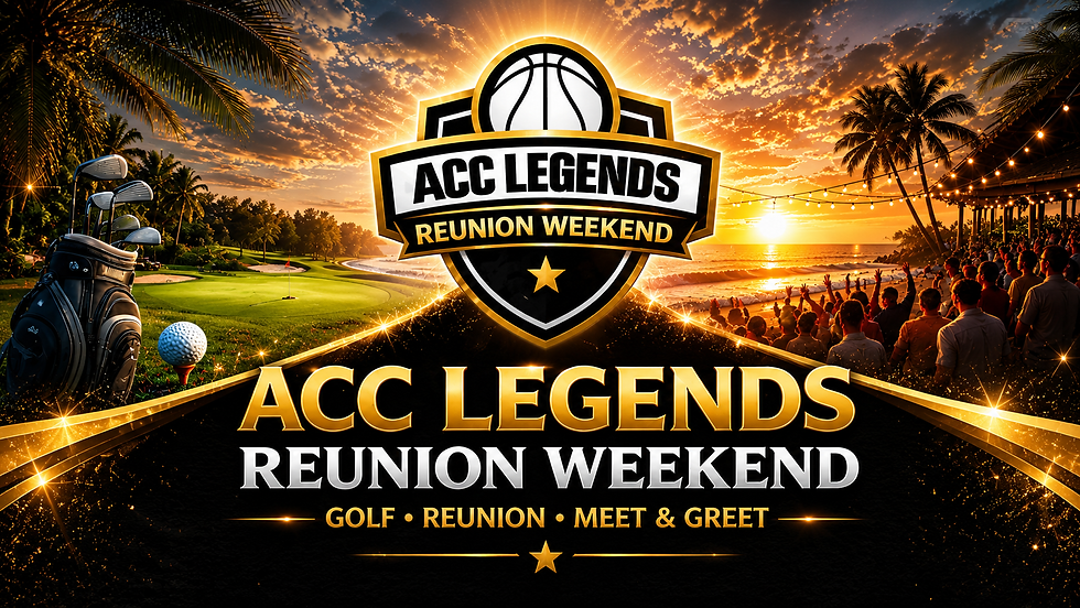 3rd Annual ACC Legends Reunion Weekend