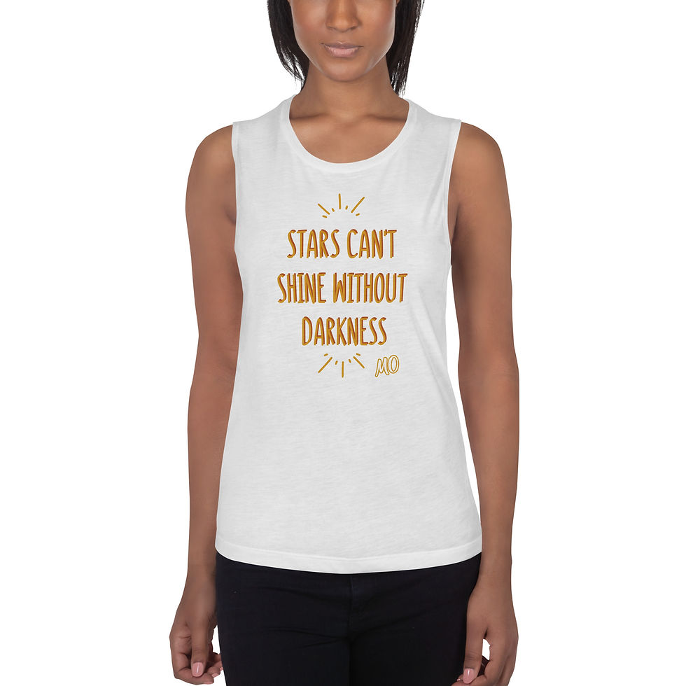 Thumbnail: Ladies’ "Stars Cannot Shine Without Darkness" Muscle Tank