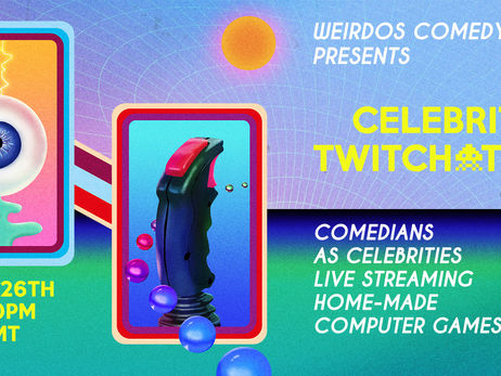 Weirdos Online: A Celebrity Twitch-a-thon