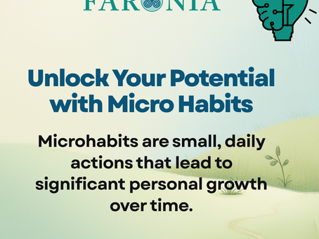 Big Changes Start Small: The Power of Microhabits in Health Transformation
