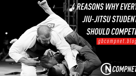 4 REASONS WHY EVERY JIU-JITSU STUDENT SHOULD COMPETE