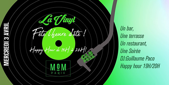 03/04/2019 the MoM Heure d'été | Les Soirées La Vinyl | France
