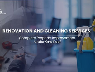 Renovation Services and Cleaning Services