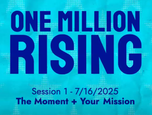 One Million Rising Session 1