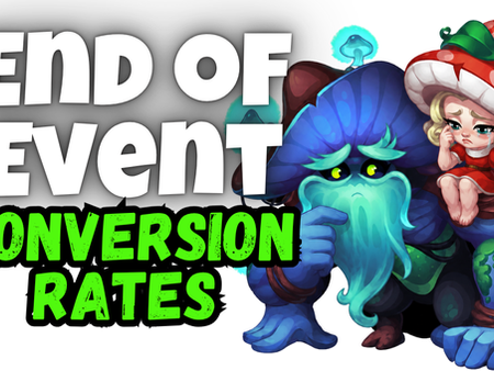 Mushy & Shroom Event End Conversion