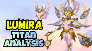 Lumira – Titan Analysis (Hero Wars: Dominion Era)
