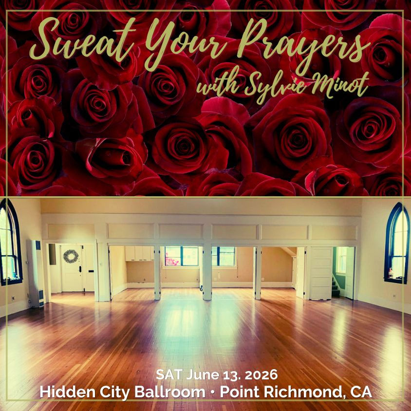 5Rhythms Sweat Your Prayers with Sylvie Minot
