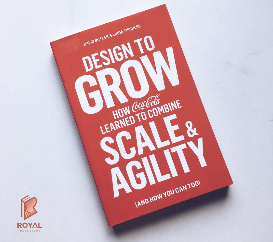 Butler, David & Tischler, Linda - Design to Grow Scale and Agility