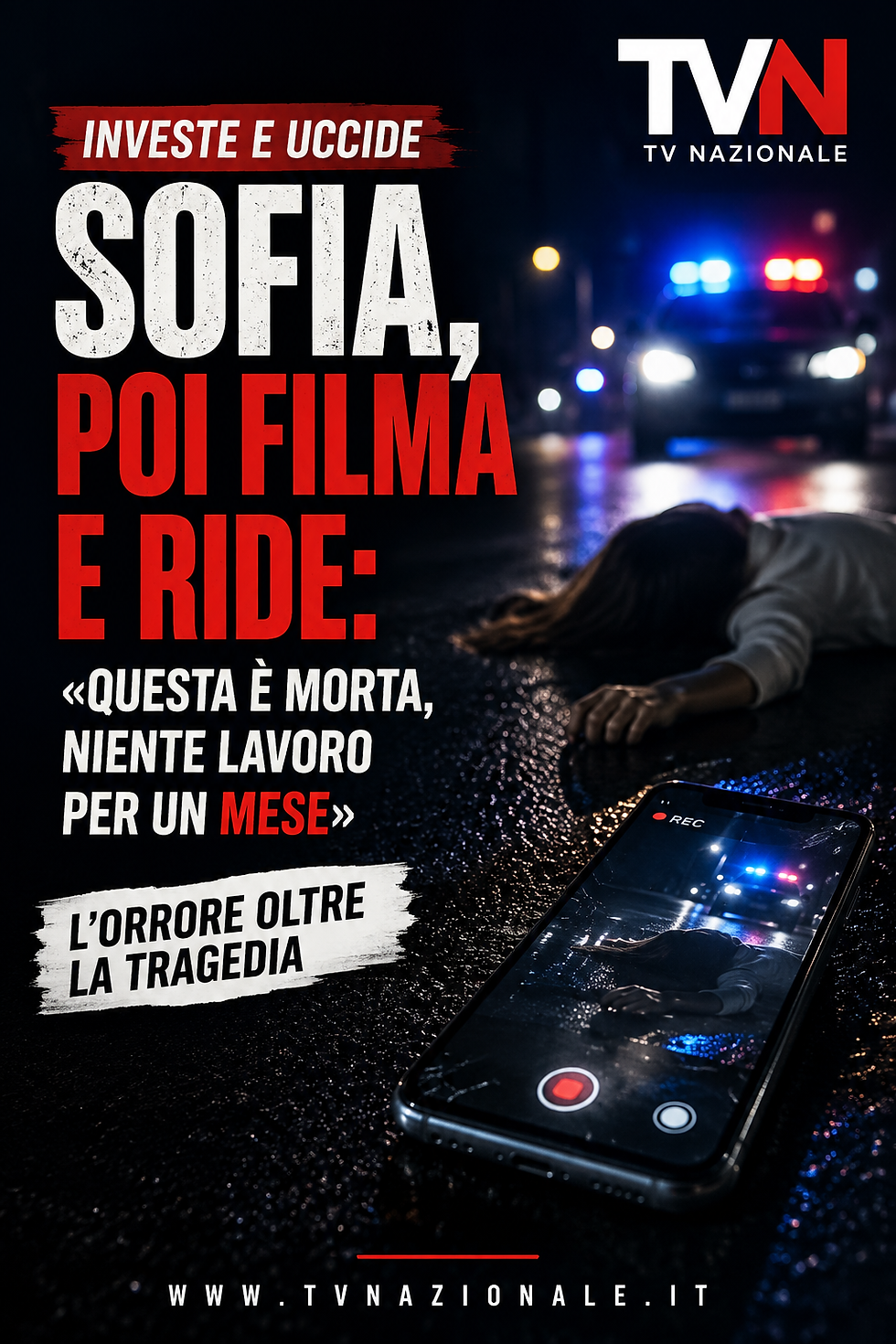 Incidente mortale, il video della vergogna: si filma e ride dopo lo schianto con Sofia. «Questa è morta»