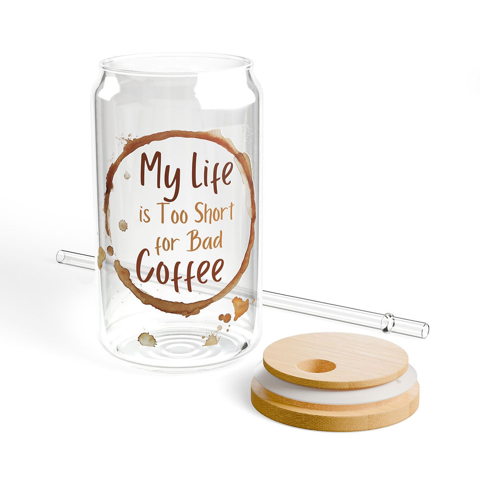 Thumbnail: Coffee Lover's Sipper Glass with Straw, My Life is Too Short for Bad Coffee, Cup