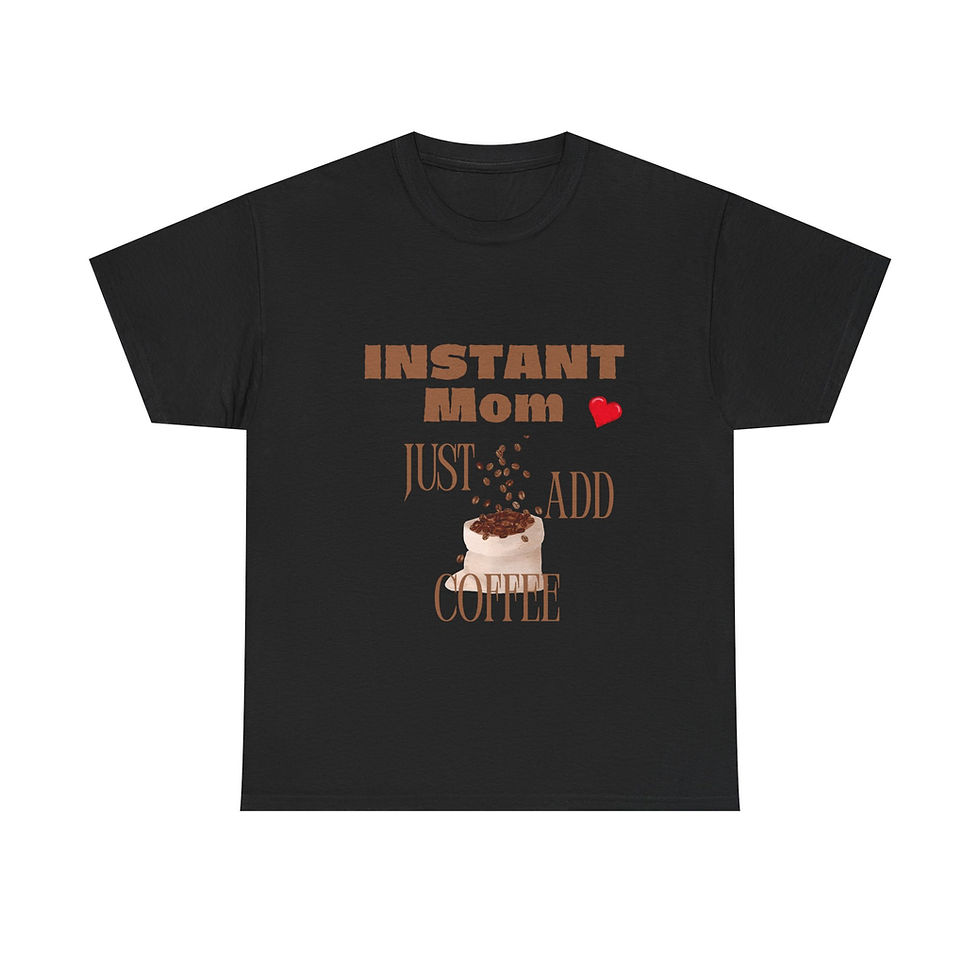 Thumbnail: Instant Mom Coffee Tee - Unisex Cotton Shirt for Moms, Funny Gift, Mother's Day