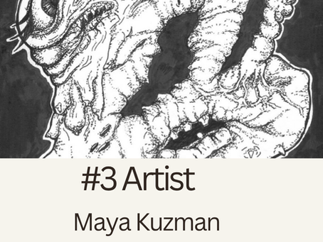 Meet Artist #3: Maya Kuzman