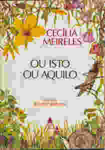 Ou Isto ou aquilo_ Cecília Meireles