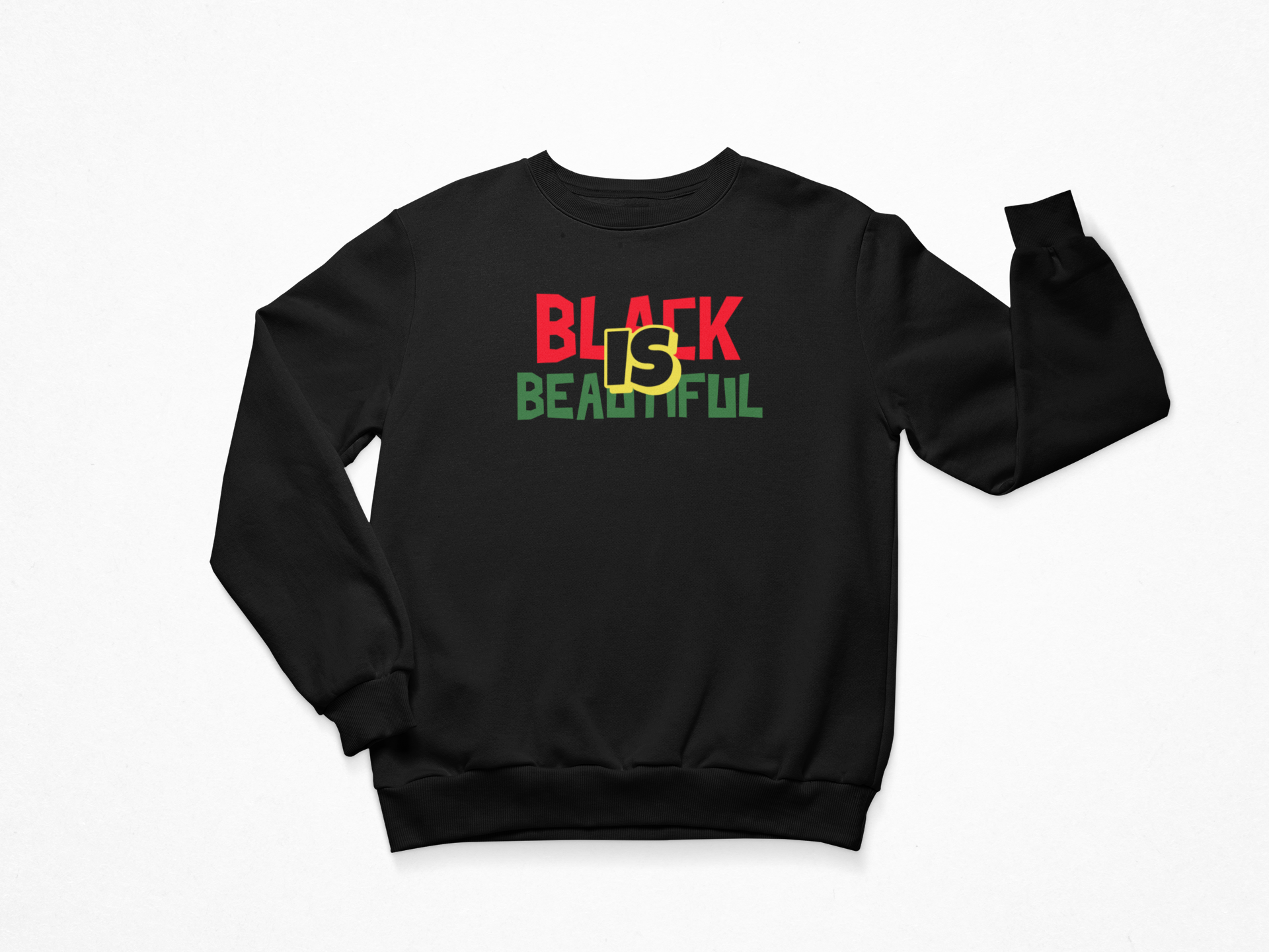 Black Is Beutiful Crewneck Sweatshirt