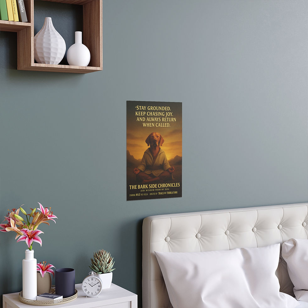 The Bark Side Chronicles- "Stay Grounded" Motivation Inspirational Poster