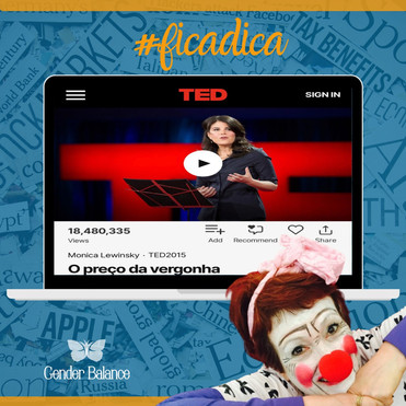 Monica Lewinsky, uma lição ainda muito atual!