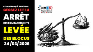 ⚕️Communiqué SNMHFO : CESSEZ LE FEU ARRET DES BOMBARDEMENTS LEVEE DES BLOCUS - 24 /03/ 2026