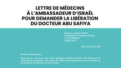 ✉️Lettre de médecins à l’ambassadeur d’Israël pour demander la libération du docteur Abu Safiya