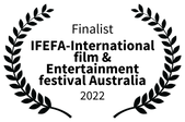 Finalist - IFEFA-International film Entertainment festival Australia - 2022.png